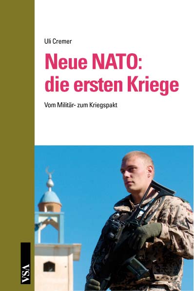 Buch von Uli Cremer: Neue NATO: die ersten Kriege